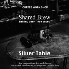 画像をギャラリービューアに読み込む, WORK SHOP Shared Brew (Silver Table)
